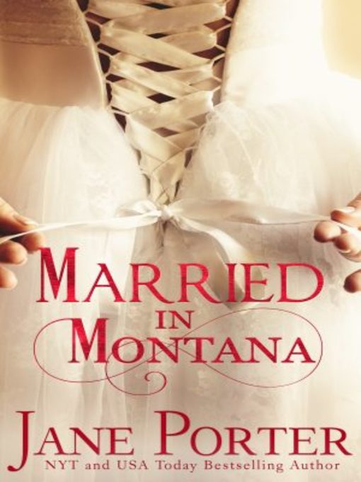 Title details for Married in Montana by Jane Porter - Available